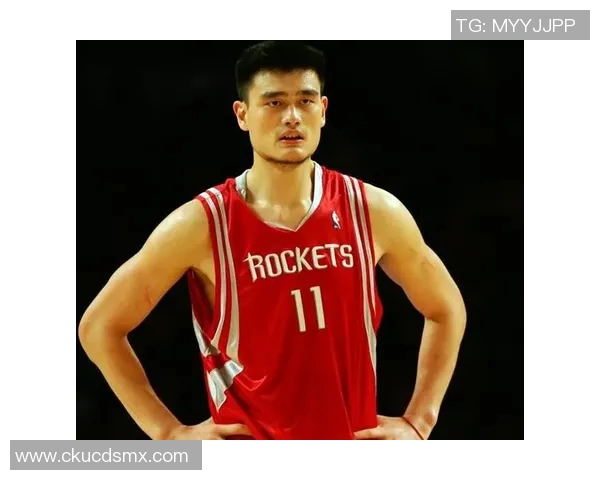 姚明男篮前锋的传奇之路与中国篮球的崛起历程 姚明男篮前锋的传奇之路与中国篮球的崛起历程