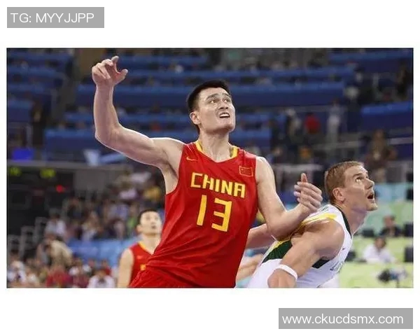探索银河姚明的强大实力与篮球传奇之路 探索银河姚明的强大实力与篮球传奇之路